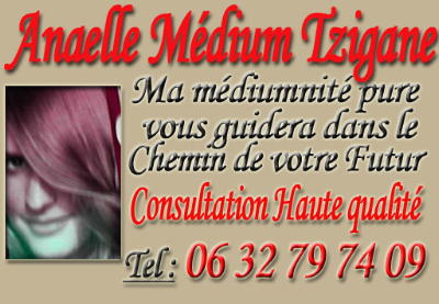 Voyant Anaelle Médium Tzigane et Nathan médium pur